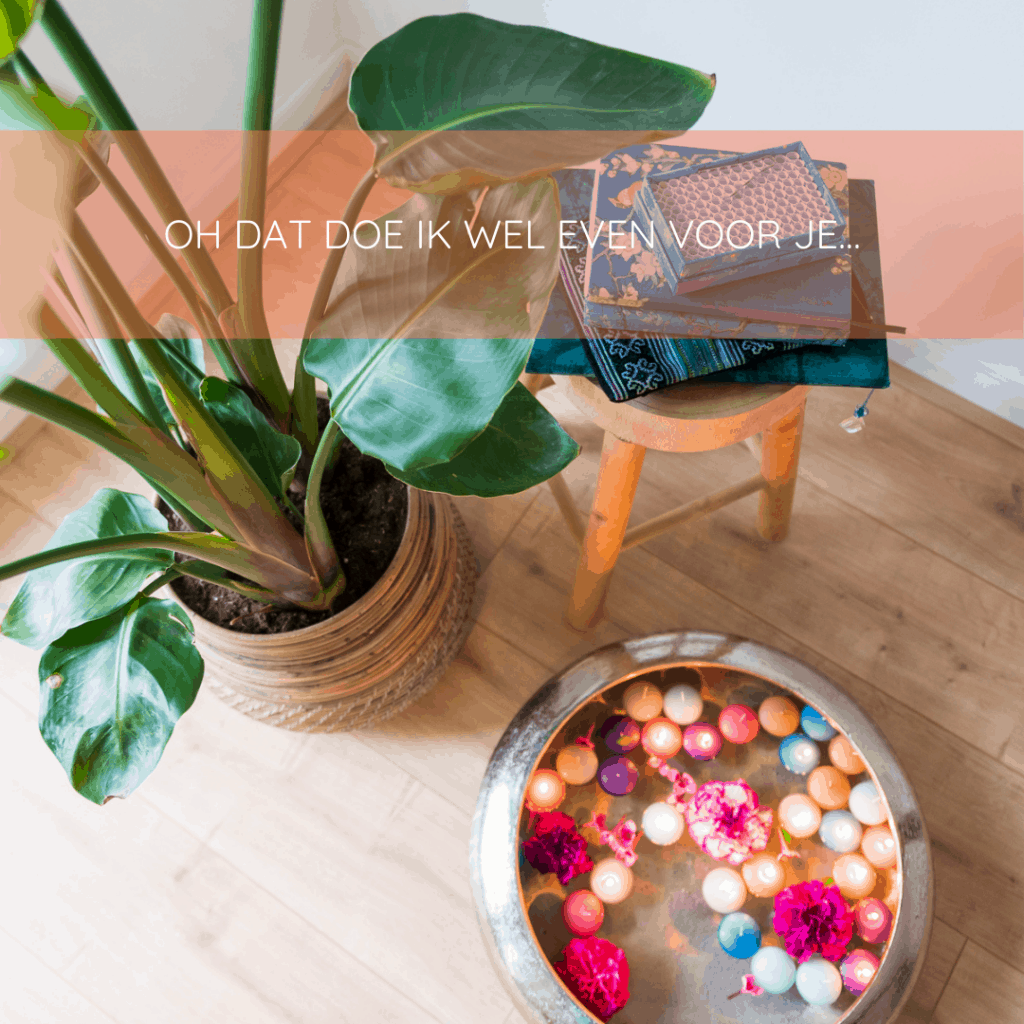 Blog Oh dat doe ik wel even voor je